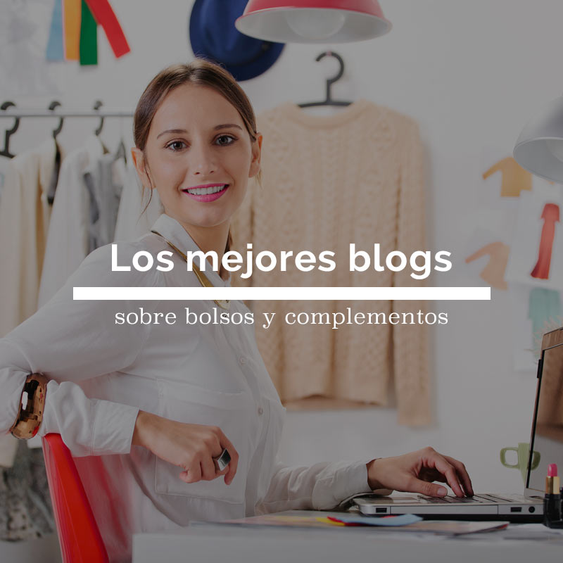 Los mejores blogs sobre bolsos y complementos