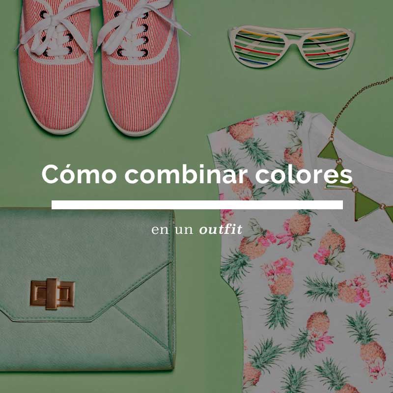 cómo combinar colores en un outfit