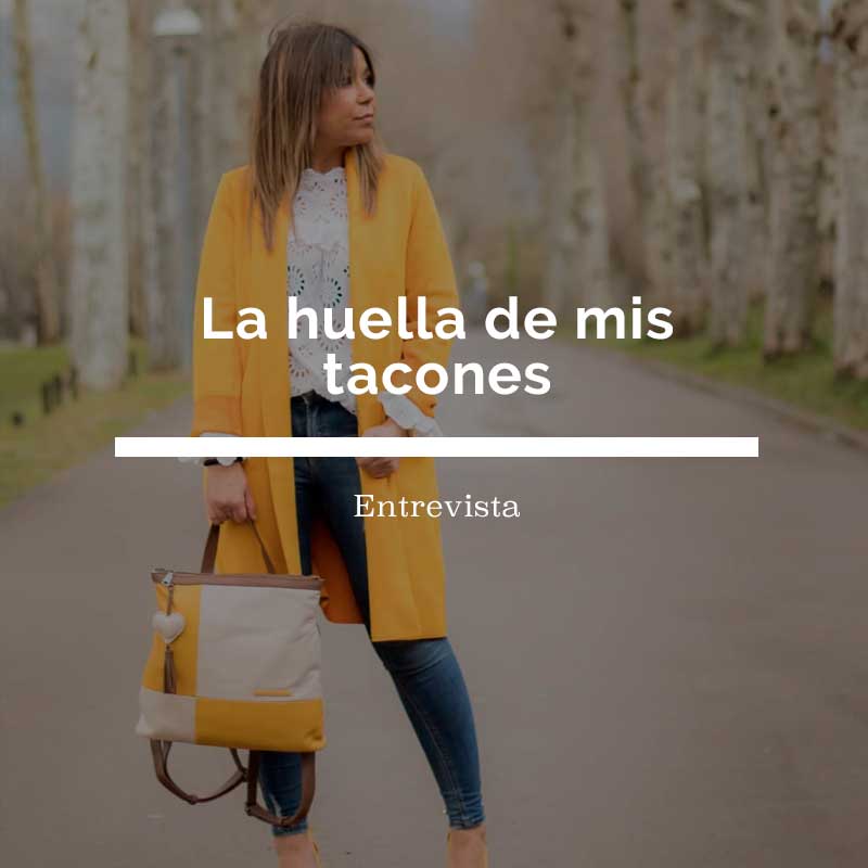 La huella de mis tacones, entrevista a una bloguera de moda